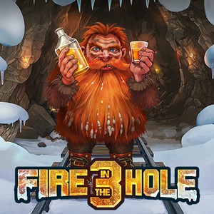 Fire in the Hole 3